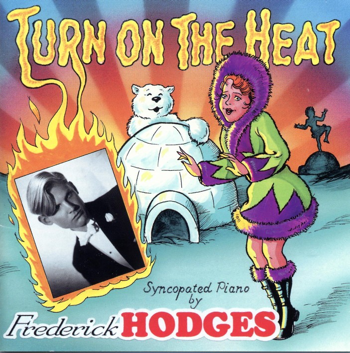 FREDERICK HODGES - Turn On the Heat cover 