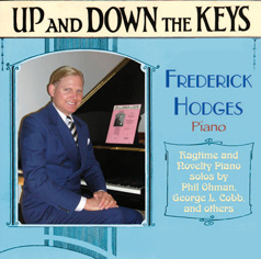 FREDERICK HODGES - Up And Down The Keys: Ragtime and Novelty Piano solos by Phil Ohman, George L. Cobb, and others cover 