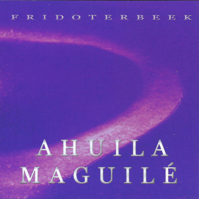 FRIDO TER BEEK - Ahuila Maguilé cover 