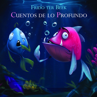 FRIDO TER BEEK - Cuentos de lo profundo cover 