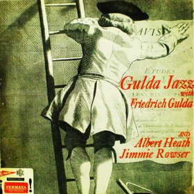 FRIEDRICH GULDA - Friedrich Gulda And Albert Heath / Jimmie Rowser : Gulda Jazz cover 