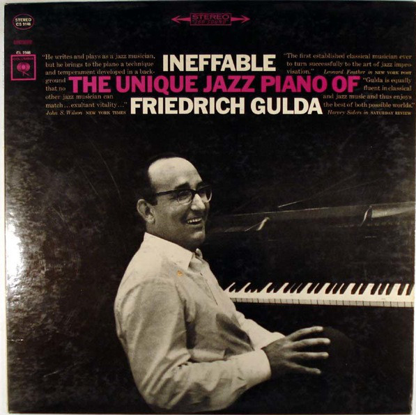 FRIEDRICH GULDA - Ineffable: The Unique Jazz Piano Of Friedrich Gulda cover 