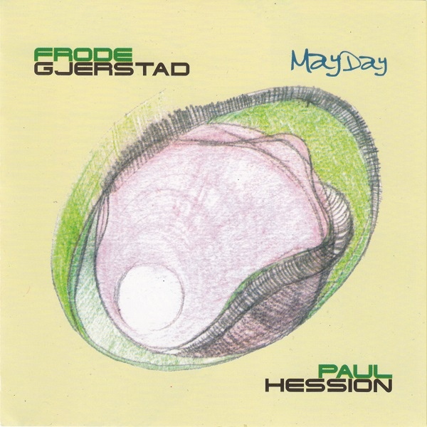 FRODE GJERSTAD - Frode Gjerstad / Paul Hession ‎: May Day cover 