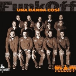FUNK OFF - Una Banda Cosi cover 