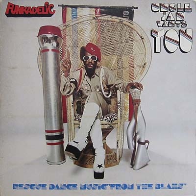 FUNKADELIC - Uncle Jam Wants You cover 