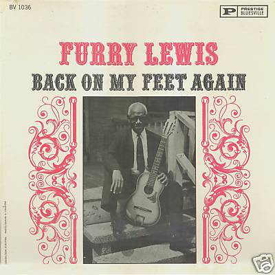FURRY LEWIS - Back On My Feet Again cover 