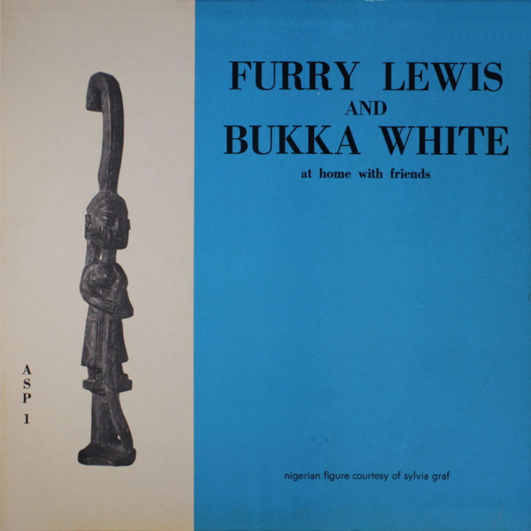 FURRY LEWIS - Furry Lewis & Bukka White ‎: At Home With Friends cover 