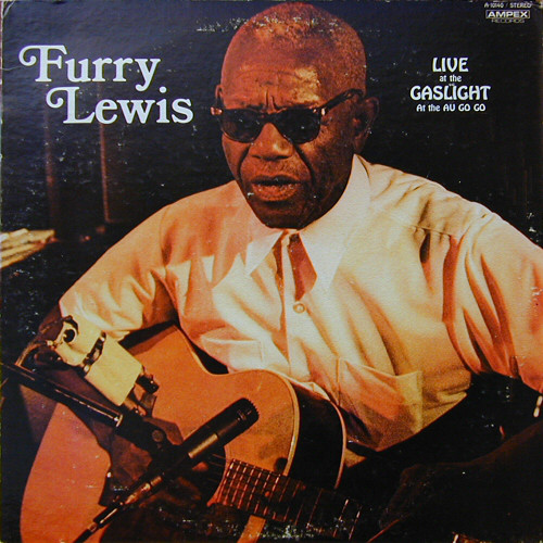 FURRY LEWIS - Live At The Gaslight At The Au Go Go cover 