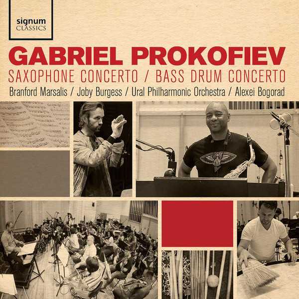 GABRIEL PROKOFIEV - Gabriel Prokofiev, Branford Marsalis, Joby Burgess, The Ural Philharmonic Orchestra, Alexei Bogorad ‎: Saxophone Concerto / Bass Drum Concerto cover 