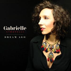 GABRIELLE STRAVELLI - Dream Ago cover 
