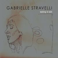 GABRIELLE STRAVELLI - Waiting In Vain cover 