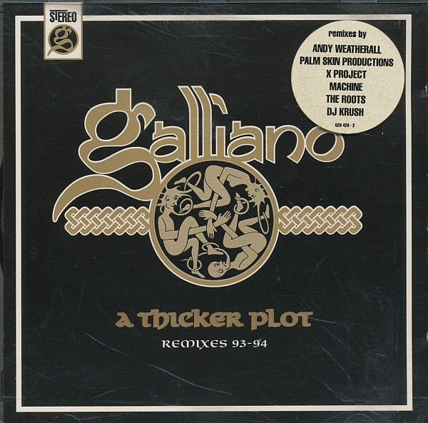 GALLIANO - A Thicker Plot - Remixes 93-94 cover 