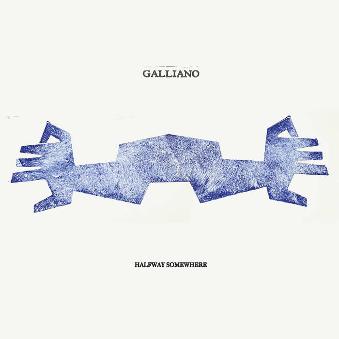GALLIANO - Halfway Somewhere cover 