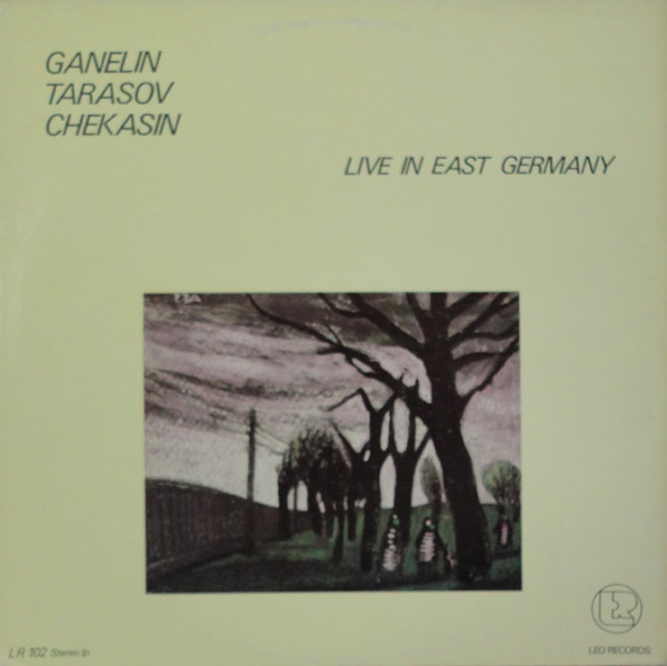 GANELIN TRIO/SLAVA GANELIN - Live In East Germany (aka Catalogue) cover 