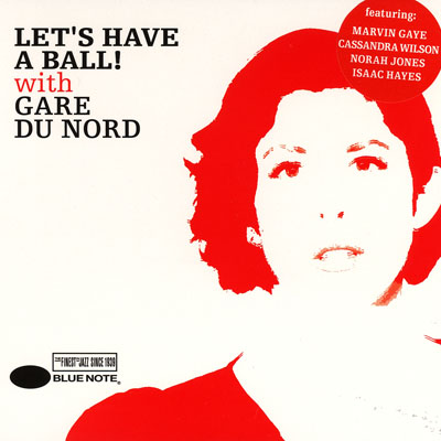 GARE DU NORD - Let's Have A Ball cover 