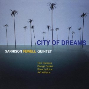 GARRISON FEWELL - City of Dreams cover 