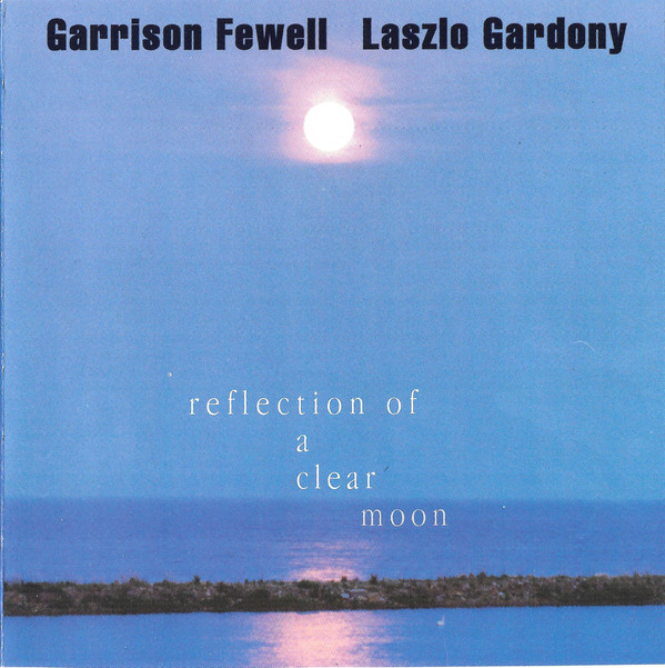GARRISON FEWELL - Reflection of a Clear Moon cover 