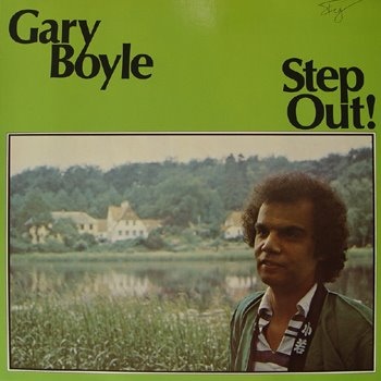 GARY BOYLE - Step Out! cover 
