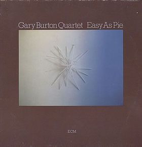GARY BURTON - Easy as Pie cover 