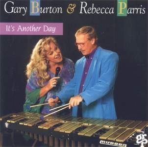 GARY BURTON - Gary Burton & Rebecca Parris : It's Another Day cover 