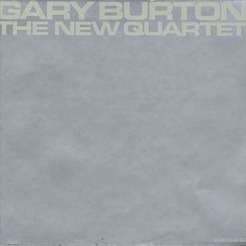 GARY BURTON - The New Quartet cover 