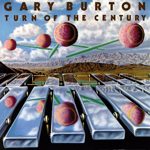 GARY BURTON - Turn Of The Century cover 
