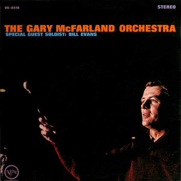 GARY MCFARLAND - The Gary McFarland Orchestra - Special Guest Soloist: Bill Evans cover 