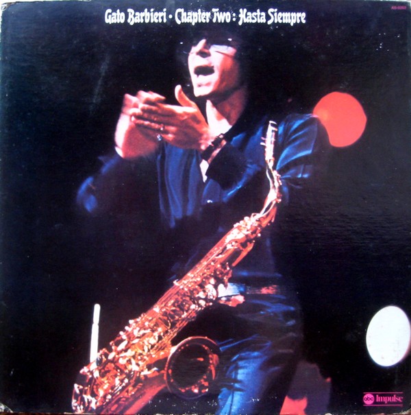 GATO BARBIERI - Chapter Two: Hasta siempre cover 