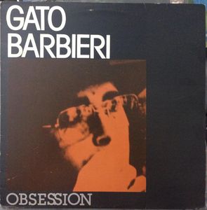 GATO BARBIERI - Obsession cover 