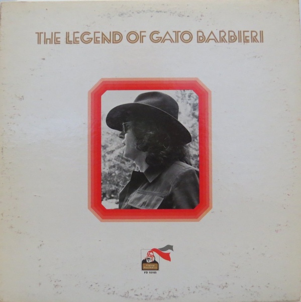 GATO BARBIERI - The Legend of Gato Barbieri cover 
