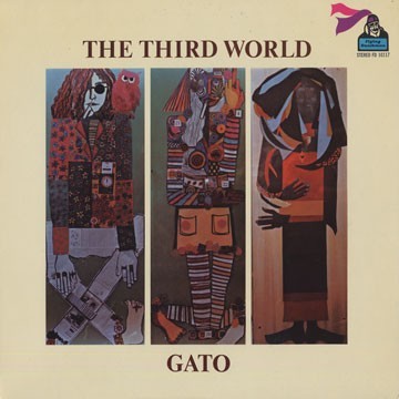 GATO BARBIERI - The Third World (El Tercer Mundo) cover 