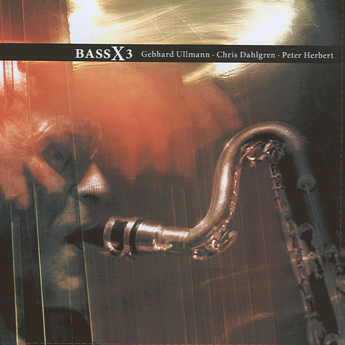 GEBHARD ULLMANN - BassX3 cover 