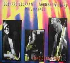 GEBHARD ULLMANN - Gebhard Ullmann / Andreas Willers / Phil Haynes ‎: Trad Corrosion cover 