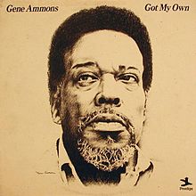 GENE AMMONS - Got My Own cover 