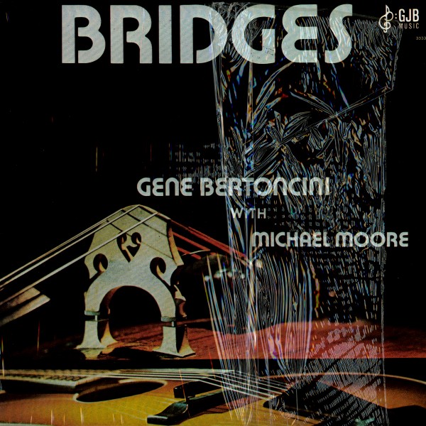 GENE BERTONCINI - Bridges cover 