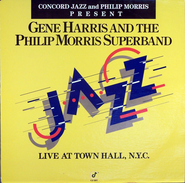 GENE HARRIS - Gene Harris And The Philip Morris Superband ‎: Live At Town Hall, N.Y.C. cover 