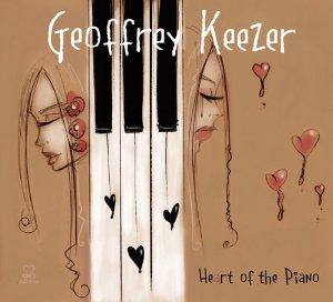GEOFF KEEZER - Geoffrey Keezer : Heart of the Piano cover 