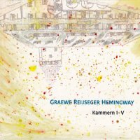 GEORG GRAEWE (GRÄWE) - Graewe, Reijseger, Hemingway : Kammern I - V cover 