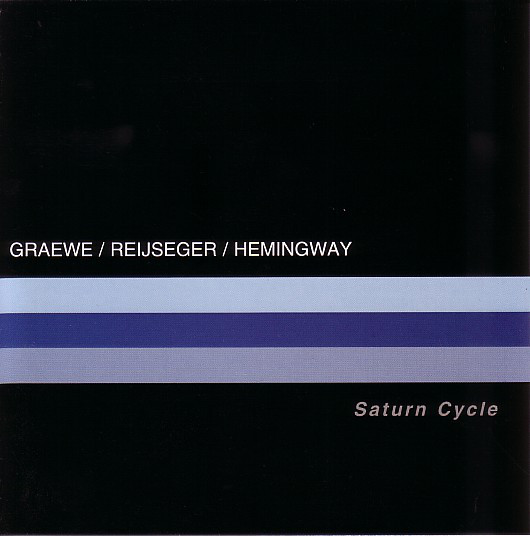GEORG GRAEWE (GRÄWE) - Graewe / Reijseger / Hemingway : Saturn Cycle cover 