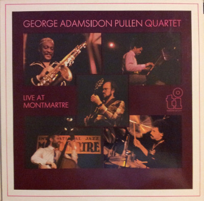 GEORGE ADAMS - George Adams|Don Pullen Quartet : Live At Montmartre cover 