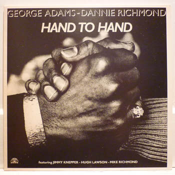 GEORGE ADAMS - Hand To Hand (with Dannie Richmond) cover 