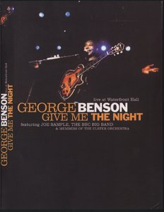 GEORGE BENSON - Give Me The Night - Live At Waterfront Hall cover 