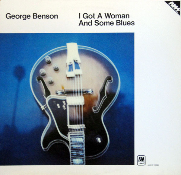 GEORGE BENSON - I Got a Woman and Some Blues cover 
