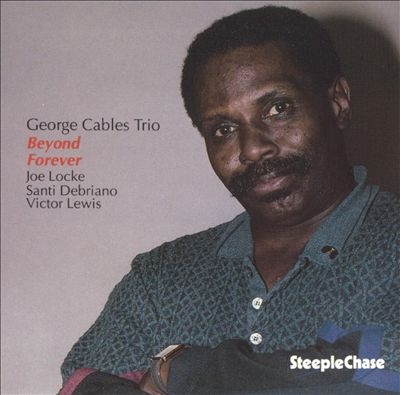 GEORGE CABLES - Beyond Forever cover 