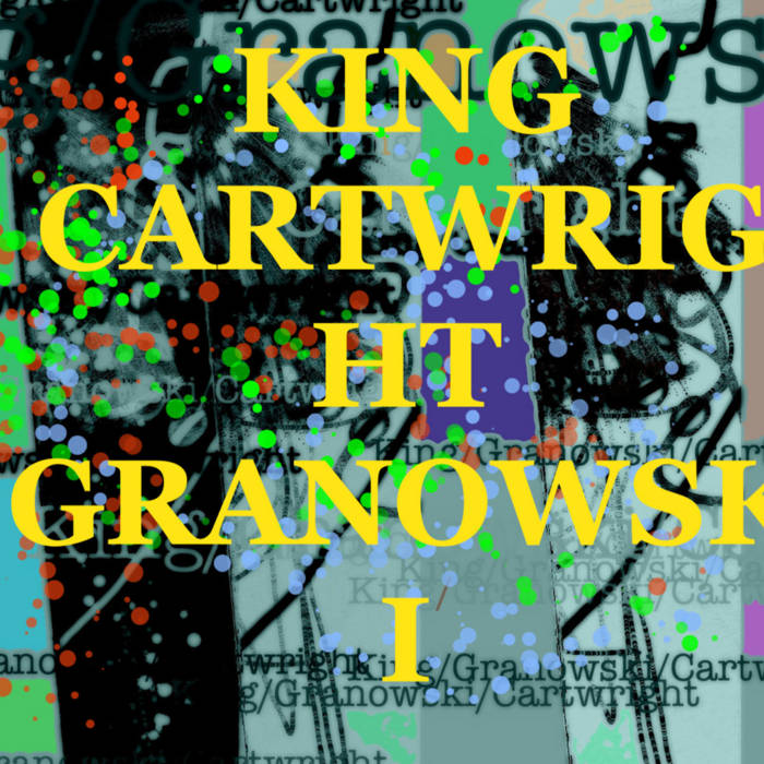GEORGE CARTWRIGHT - King ​/ Cartwright / ​Granowski​ cover 
