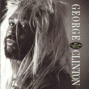 GEORGE CLINTON - The Cinderella Theory cover 