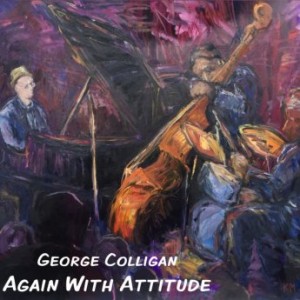 GEORGE COLLIGAN - Again with Attitude cover 