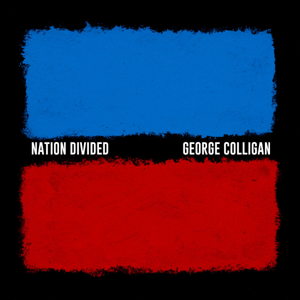 GEORGE COLLIGAN - Nation Divided cover 