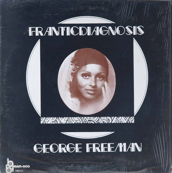 GEORGE FREEMAN - Franticdiagnosis cover 