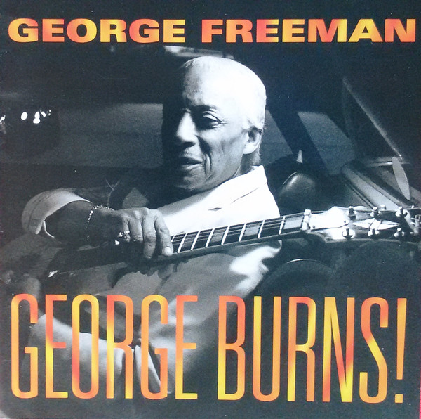 GEORGE FREEMAN - George Burns! cover 